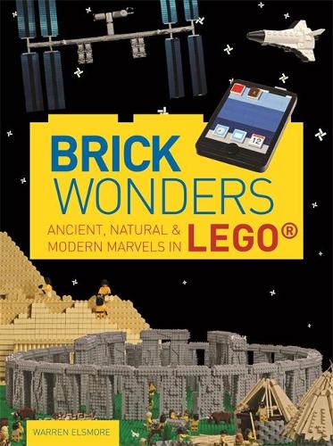 Brick Wonders: Ancient, natural & modern marvels in LEGO®