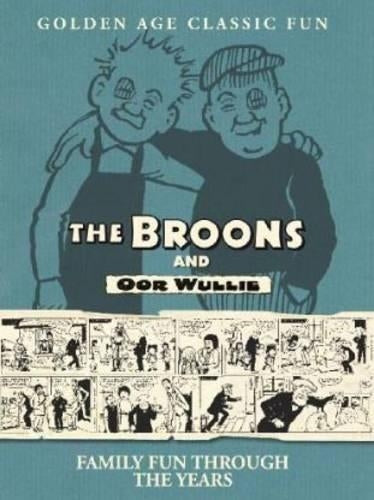 The Broons and Oor Wullie: Family Fun Through the Years (Annual)