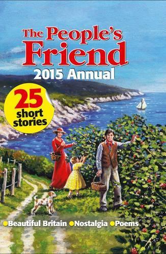 The Peoples Friend Annual 2015 (Annuals 2015)