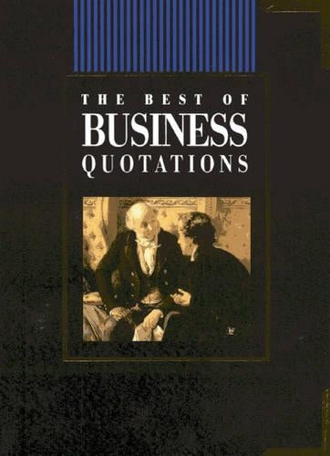 Best of Business Quotations (In Quotations)