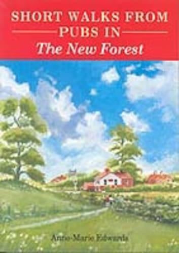 Short Walks from Pubs in the New Forest (Pub Walks)