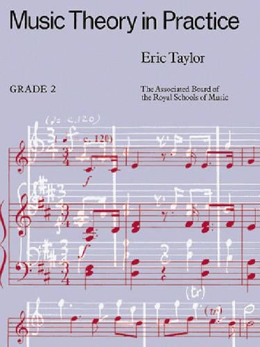 Taylor: Music Theory in Practice, Grade 2 (Valid until 2008)