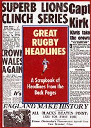 Great Rugby Headlines (Great Headlines)
