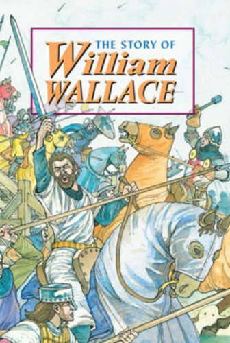 Story of William Wallace (Corbie)