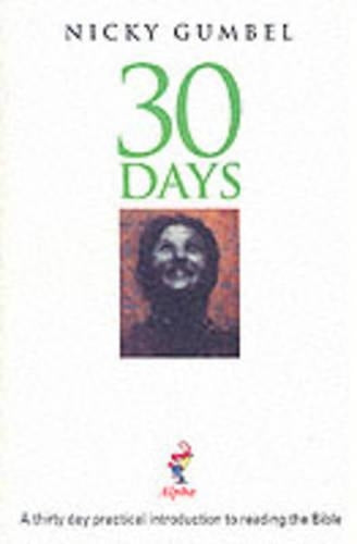 30 Days: A Practical Introduction to Reading the Bible