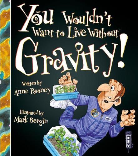 You Wouldnt Want to Live Without Gravity!