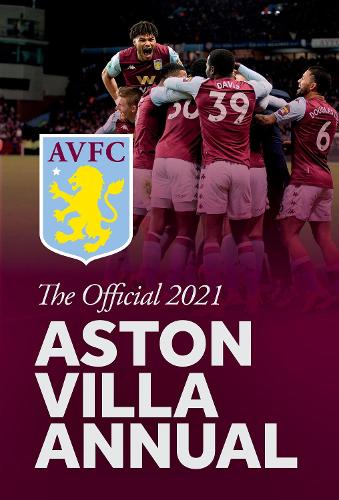 The Official Aston Villa FC Annual 2021