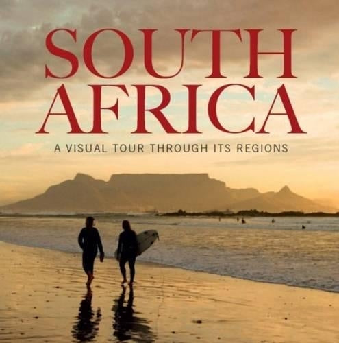South Africa: A Visual Tour Through Its Region