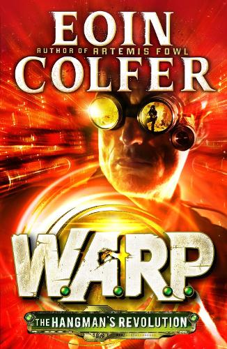 The Hangmans Revolution (W.A.R.P. Book 2)