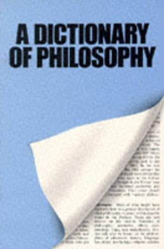 A Dictionary Of Philosophy