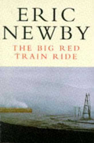 The Big Red Train Ride (Picador Books)