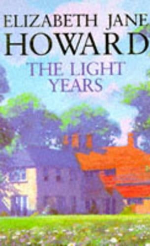 The Light Years: Vol.1 (Cazalet Chronicles)