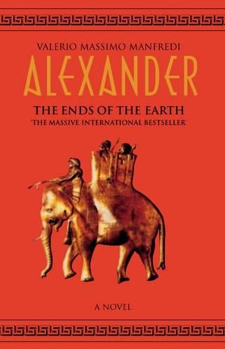 Alexander. The Ends Of The Earth