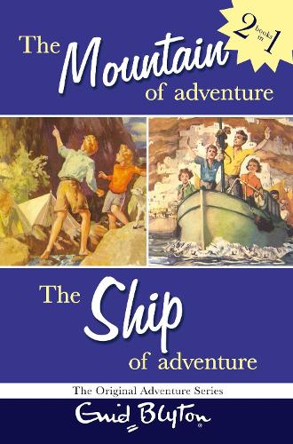 Adventure Series: Mountain & Ship Bind-up: "Ship of Adventure" , "