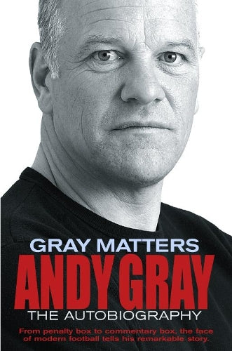 Gray Matters: The Autobiography (My Autobiography)