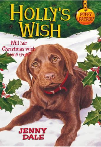 Hollys Wish: A Christmas Special (Puppy Patrol)