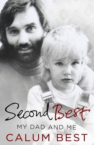 Second Best: My Dad and Me