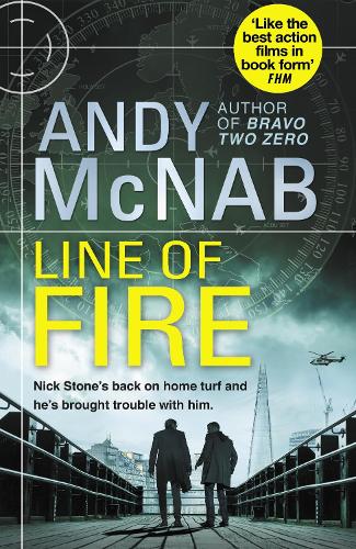 Line of Fire: (Nick Stone Thriller 19)