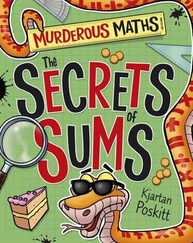The Secrets of Sums (Murderous Maths)