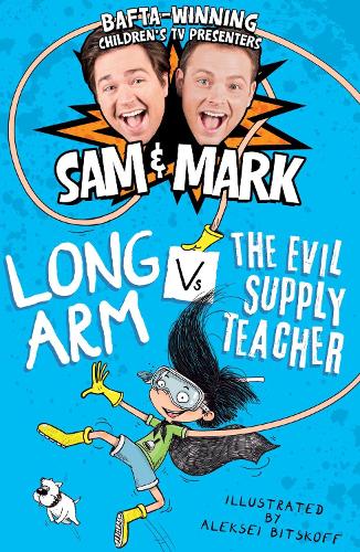 Long Arm Vs The Evil Supply Teacher (The Adventures of Long Arm)