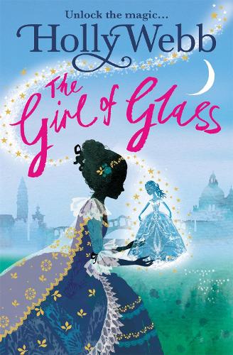 The Girl of Glass (A Magical Venice story)