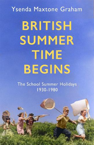 British Summer Time Begins: The School Summer Holidays 1930-1980