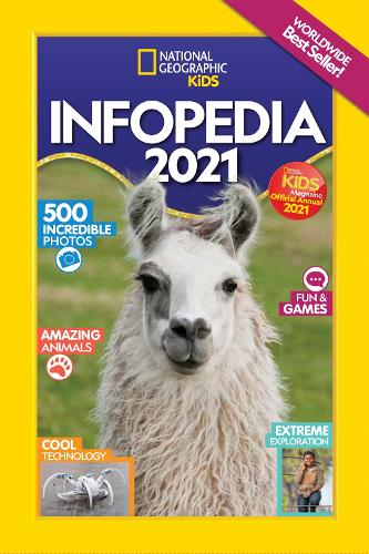 Infopedia 2021 (National Geographic Kids)