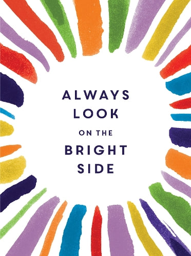 Always Look on the Bright Side (Gift Book)