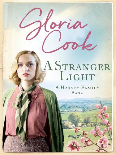A Stranger Light (Harvey Family Sagas)