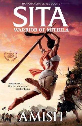 Sita: Warrior of Mithila (Ram Chandra Series)