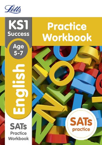 KS1 English SATs Practice Workbook: 2018 tests (Letts KS1 Revision Success)